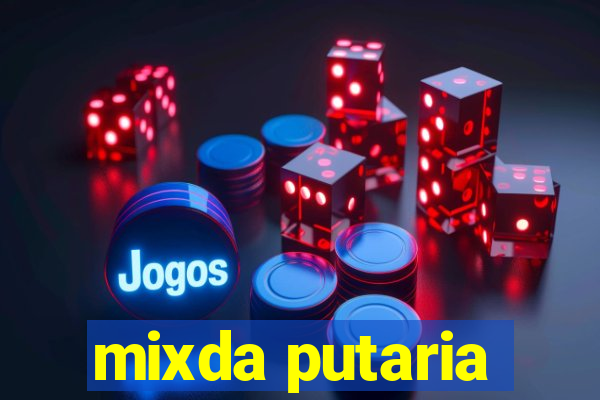 mixda putaria